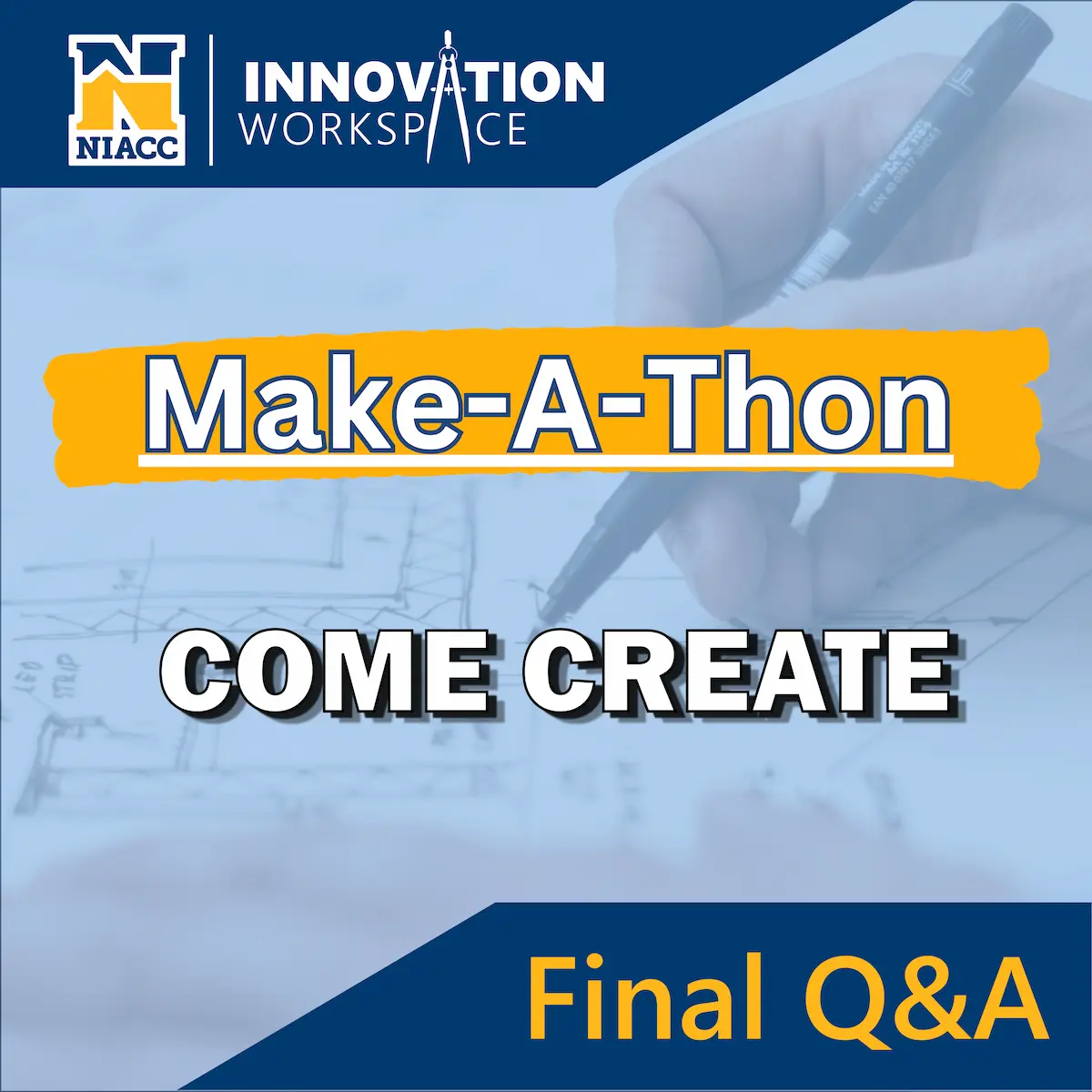 Make-A-Thon Final Q&A